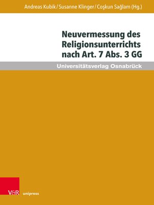 cover image of Neuvermessung des Religionsunterrichts nach Art. 7 Abs. 3 GG